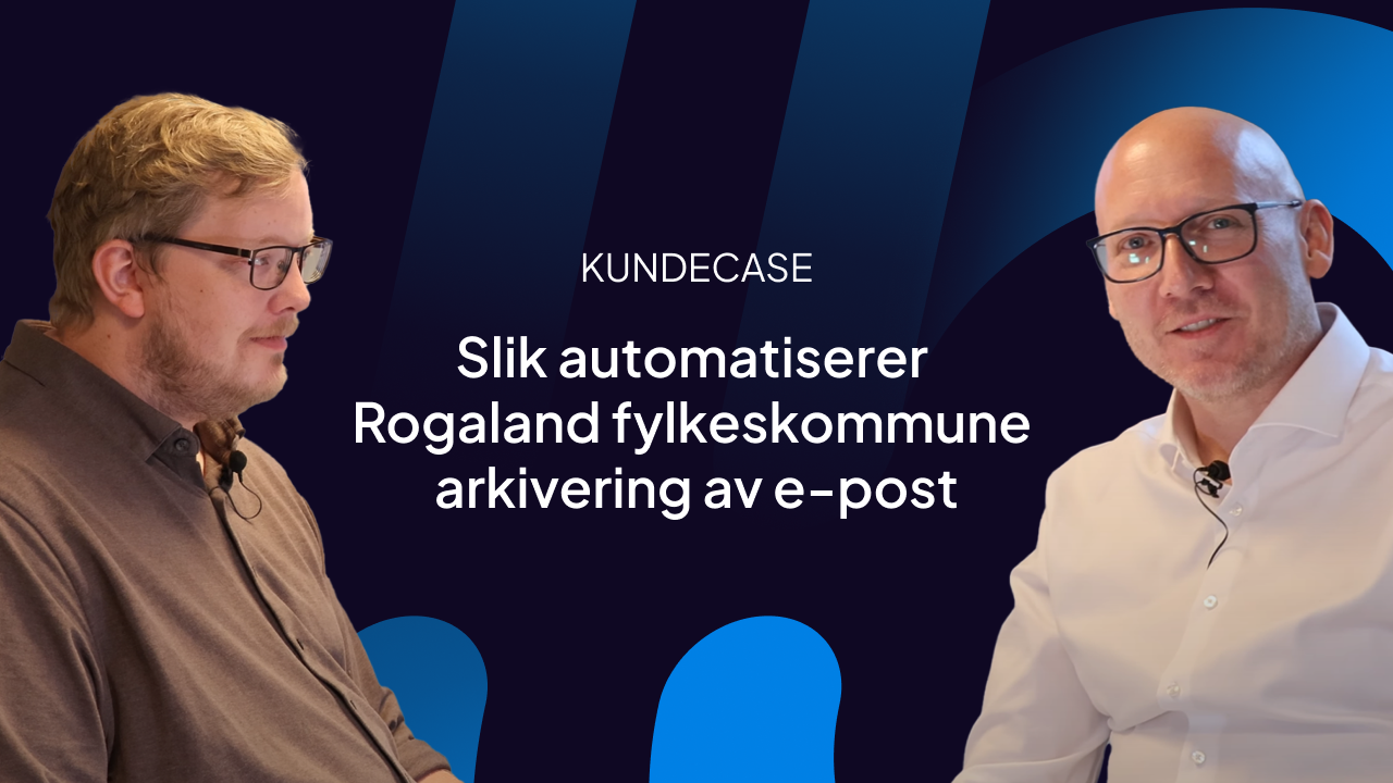 Slik automatiserer Rogaland fylkeskommune arkivering av e-post